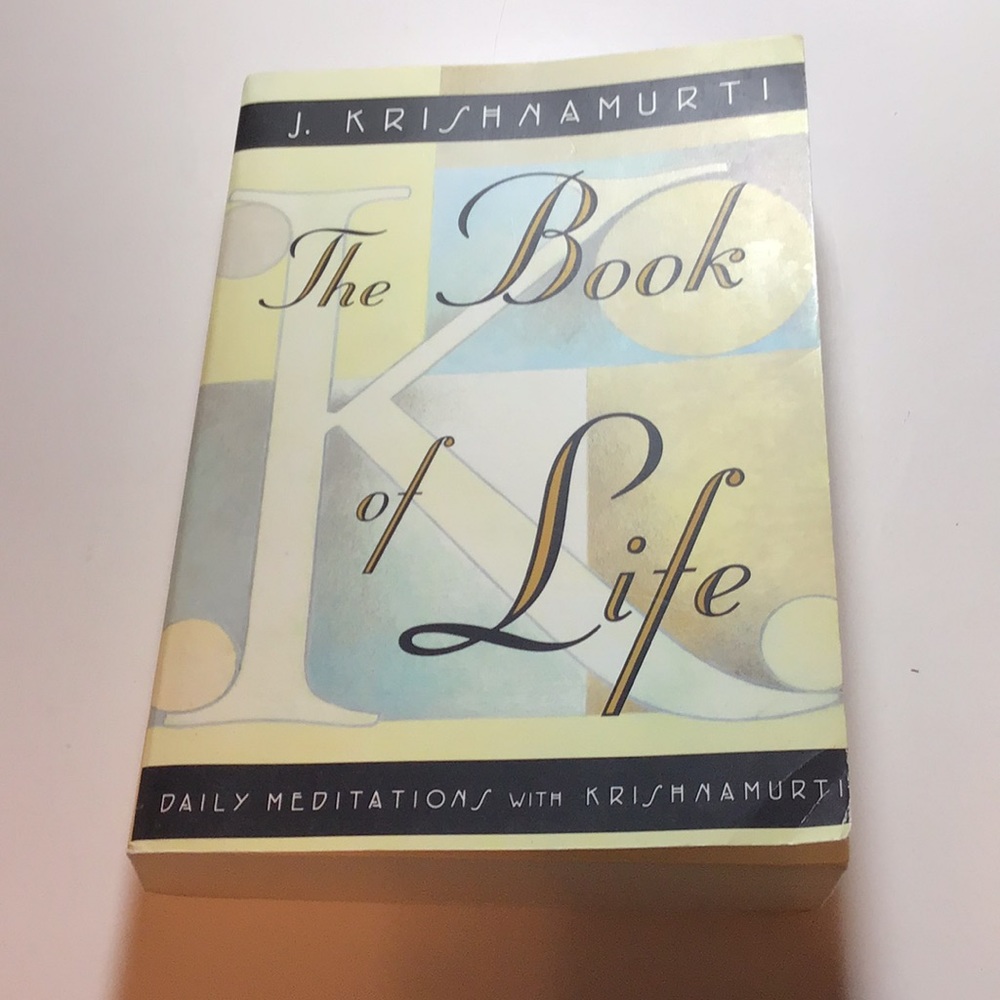 The Book of Life Daily Meditations with Krishnamurti 1995